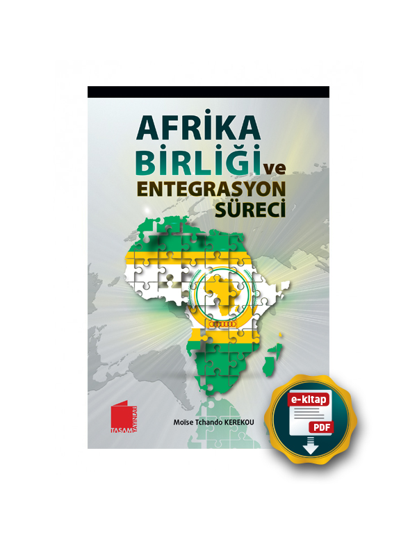 Afrika Birliği ve Entegrasyon Süreci